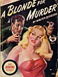 A Blonde For Murder. WALTER B. GIBSON