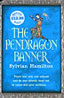 The Pendragon Banner.