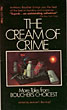 The Cream Of Crime. …