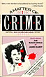 A Matter Of Crime [Volume 1]. BRUCCOLI, MATTHEW J. & RICHARD LAYMAN