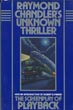 Raymond Chandler's Unknown Thriller. The Screenplay Of Playback. RAYMOND CHANDLER