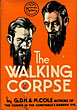 The Walking Corpse. COLE, G.D.H. & MARGARET