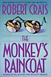 The Monkey's Raincoat. ROBERT CRAIS