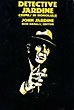 Detective Jardine. Crimes In Honolulu. JARDINE, JOHN WITH EDWARD ROHRBOUG H. [EDITED BY BOB KRAUSS]