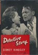 Detective Story. A Play …