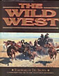 The Wild West. Time-Life Books