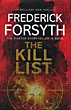 The Kill List FREDERICK FORSYTH