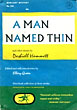 A Man Named Thin.