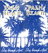 Palm Beach, Stay Through …