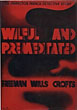Wilful And Premeditated