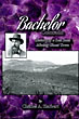 Bachelor, Colorado. History Of A San Juan Mining Ghost Town CHARLES A. HARBERT