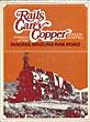 Rails To Carry Copper. A History Of The Magma Arizona Railroad GORDON CHAPPELL