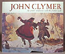 John Clymer, An Artist's …