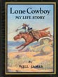Lone Cowboy, My Life …