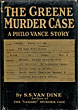 The Greene Murder Case. S. S. VAN DINE