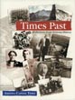 Times Past: Reflections From Arizona History GARTELL, BARRY [EDITED BY]
