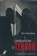 Operation Terror THE GORDONS