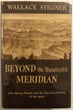Beyond The Hundredth Meridian, John Wesley Powell And The Second Opening Of The West WALLACE STEGNER
