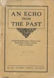 An Echo From The Past, A First-Hand Narration Of Events Of The Early History Of The Arkansas Valley Of Colorado DR. WARREN E. HICKMAN