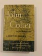 John Colter, His Years …