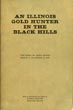 An Illinois Gold Hunter In The Black Hills. The Diary Of Jerry Bryan March 13 To August 20, 1876. With An Introduction And Notes By Clyde C. Walton, Illinois State Historian WALTON, CLYDE C. [INTRODUCTION AND NOTES BY].
