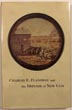 Charles Flandrau And The Defense Of New Ulm FRIDLEY, RUSSELL W., LEOTA M. KELLETT, AND JUNE D. HOLMQUIST (EDITORS)