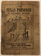 A Texas Prisoner. Sketches Of The Penitentiary, Convict Farms And Railroads, Together With Poems. ANDREW L. GEORGE