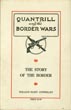 Quantrill And The Border Wars. WILLIAM ELSEY CONNELLEY