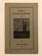 Tales Of Apache Warfare. True Stories Of Massacres, Fights And Raids In Arizona And New Mexico JAMES M. BARNEY