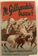 Mcgillycuddy Agent. A Biography Of Dr. Valentine T. Mcgillycuddy JULIA B. MCGILLYCUDDY