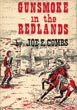 Gunsmoke In The Redlands. JOSEPH F. COMBS