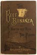 The Beef Bonanza; Or, How To Get Rich JAMES SANKS BRISBIN