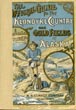 The Official Guide To The Klondyke Country And The Gold Fields Of Alaska. With The Official Maps W. B. CONKEY COMPANY