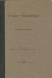 The Yukon Territory. Its History And Resources OLIVER, HON FRANK [ISSUED BY THE DIRECTION OF]