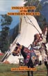 Indian Tribes Of The Northern Rockies HUNGRY WOLF, ADOLF & BEVERLY [COMPILED BY]