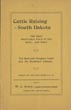 Cattle Raising In South Dakota. The Most Profitable Field In The West. AVERY, W. C. [LAND COMMISSIONER]
