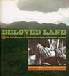 Beloved Land. An Oral History Of Mexican Americans In Southern Arizona MARTIN, PATRICIA PRECIADO [COLLECTED & EDITED BY]