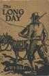 The Long Day. Reminiscences Of The Yukon W. S. DILL