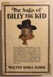 The Saga Of Billy The Kid WALTER NOBLE BURNS