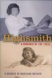 Highsmith. A Romance Of The 1950s MEAKER, MARIJANE [A MEMOIR BY]