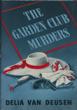 The Garden Club Murders DELIA VAN DEUSEN