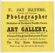 Early Handbill - F. Jay Haynes, Portrait And Landscape Photographer, Moorhead, Minnesota, Publisher Of Northern Pacific Views, Has On Exhibition In The Art Gallery, His Fine Sterescopic Views, Among Which Are 22 Views Of The Great Dalrymple Farm And The Only Survivor Of The Custer Massacre, The War Horse Commanche. While At The Fair Call And See His Display F. JAY HAYNES