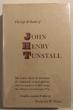 The Life And Death Of John Henry Tunstall. NOLAN, FREDERICK W. (COMPILER & EDITOR)