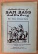 Authentic History Of Sam Bass And His Gang Hogg, Thomas E.