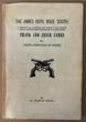 The James Boys Rode South, A Thrilling And Authentic New Episode In The Fabulous Lives Of The Most Daring Desperadoes Of Modern Times, Frank And Jesse James And Their Comrades In Crime. The Real Story, Based Largely On Newspaper Accounts And Witnesses' Testimonies, Of The Only Foray Of The James Gang Into The Deep South And The Subsequent Trial Of Frank James In The United States Circuit Court In Huntsville, Alabama For The Robbery Of A Government Paymaster At Muscle Shoals, March 11, 1881 W. STANLEY HOOLE