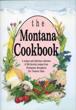 The Montana Cookbook. A …