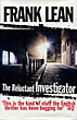 The Reluctant Investigator.